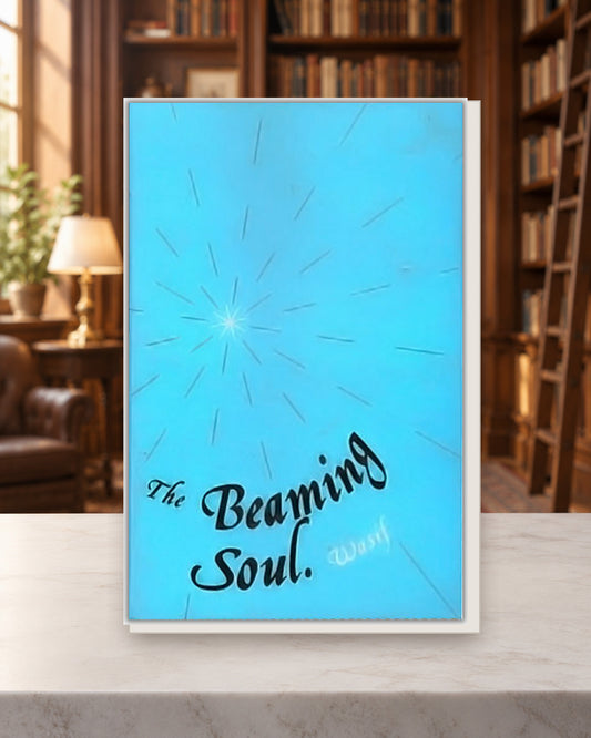 The Beaming Soul — Kashif Publications